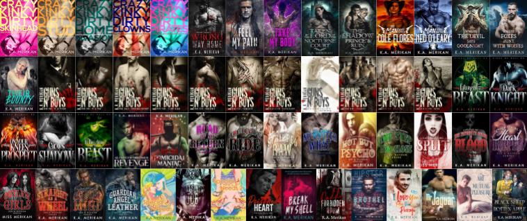 Crazy Kinky Dirty Love Series & more by K A Merikan ~ 57 E-BOOK COLLECTION